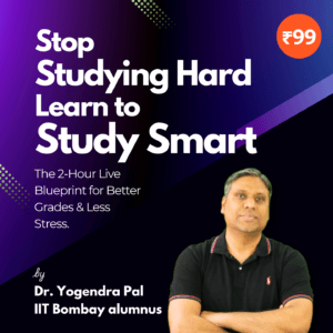 Stop Studying Hard, Start Studying Smart (Live Session)